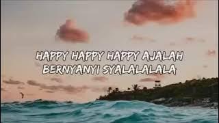 💦DJ QHElfIN - 🥀 Happy ajalah ft.gafar 🥀💦||💙 lyrics🥀 lyric video 🌚🌼_