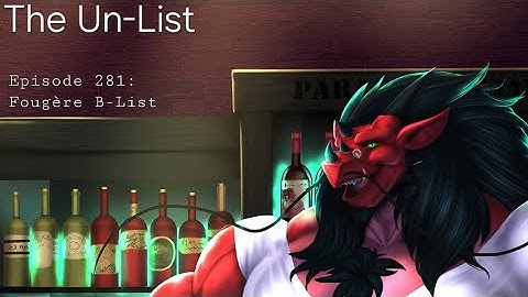 Un-List 281: Fougère B-List