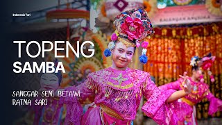 Download Lagu Tari Topeng Samba - Sanggar Seni Betawi Ratna Sari MP3