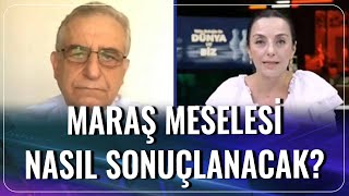 Maraş Meselesi Nasıl Sonuçlanacak? |  Tülin Daloğlu | Dünya Ve Biz