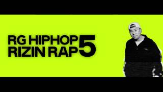 RG HIPHOP5 RIZIN RAP