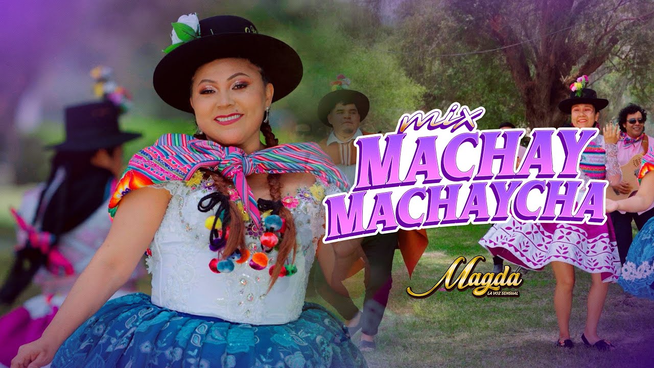 Mix Machay Machaycha - Magda La Voz Sensual (Videoclip Oficial 2026)