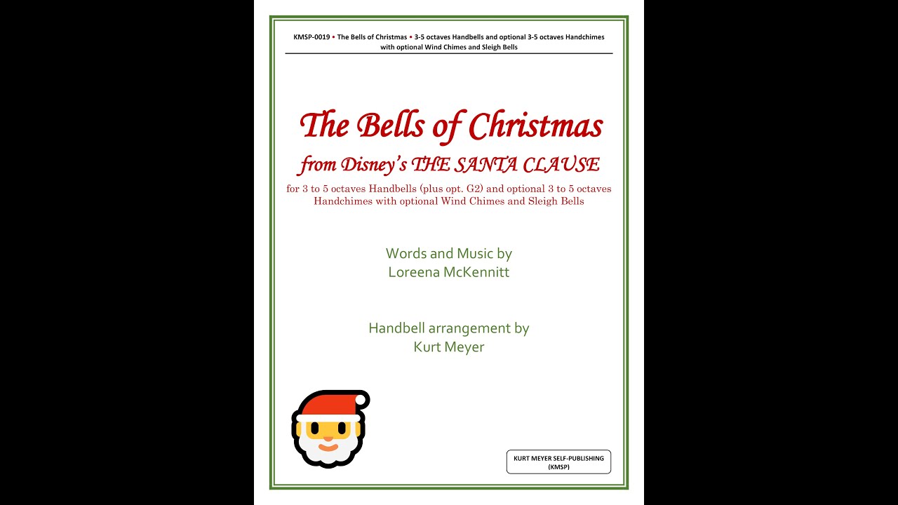 THE BELLS OF CHRISTMAS (from Disney’s THE SANTA CLAUSE) (35 Octaves