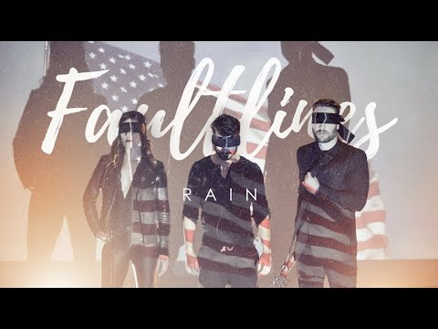 "RAIN" Music Video | Faultlines