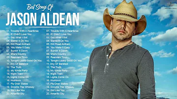 JasonAldean Greatest Hits Full Album - Best Songs Of JasonAldean Playlist 2022