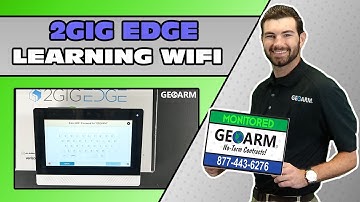 2GIG EDGE: Connecting To WiFi Network