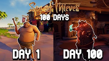 I Spent 100 Days in Sea of Thieves... Here