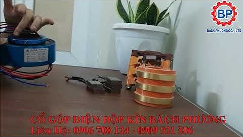 So sánh cổ góp điện hộp kín và cổ góp điện dạng hở