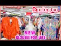 👚BURLINGTON NEW FINDS CASUAL TOPS BLOUSES FOR LESS😮 BURLINGTON SHOP WITH ME❤︎