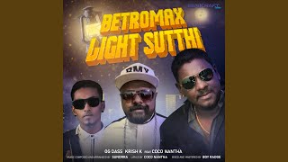 Betromax Light Sutthi