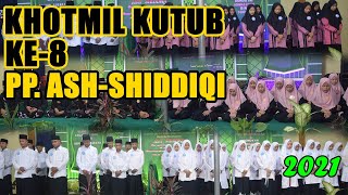 #dokumentasi Khotmil Kutub Ke-8 Pondok Pesantren Ash-shiddiqi