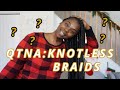 Knotless Braids Q&amp;A and Scalp Cleansing