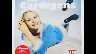 07 • The Cardigans - Rise & Shine  (Demo Length Version)