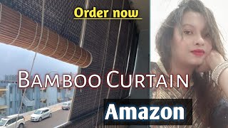 Bamboo Curtain For Home Decor | Amazon Curtain | Review Amazon Curtain | Home Decor