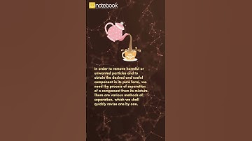 CBSE Class 6 Science | Separation of Substances | Notebook e-Learning