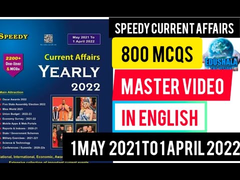 SPEEDY CURRENT AFFAIRS IN ENGLISH 800MCQS[1 MAY 2021TO 1 APRIL 2022] MASTER VIDEO