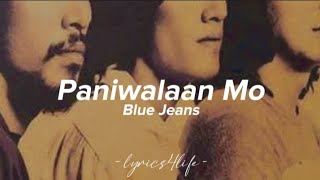 Blue Jeans - Paniwalaan Mo (Lyrics)