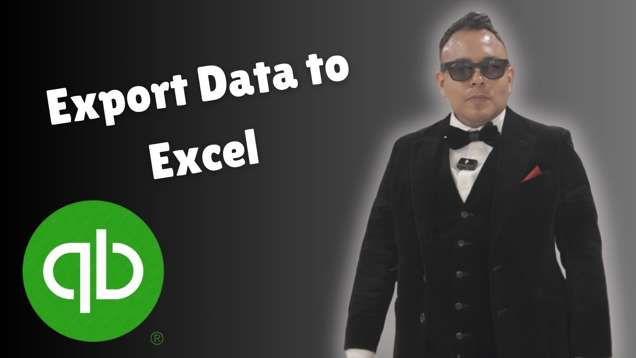 How to Export Data From Quickbooks to Excel Full 2025 Guide - YouTube