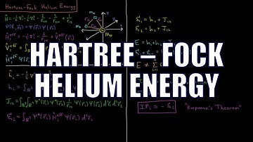 Quantum Chemistry 9.4 - Hartree-Fock Helium Energy