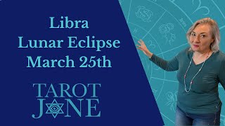 Libra Lunar Eclipse March 25th
