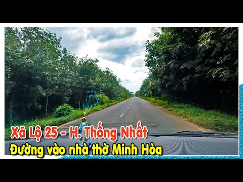 Video Xã lộ 25 huyện Thống Nhất tỉnh Đồng Nai | Đường vào... - youtube