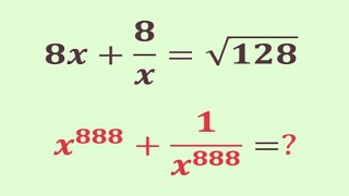 A Nice Olympiad exponential algebra problem | can you solve this problem? | x^888+1/x^878=?