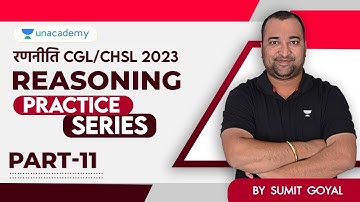 SSC CGL/CHSL/MTS 2023 | Reasoning | Practice Series I Part - 11 I By Sumit Goyal