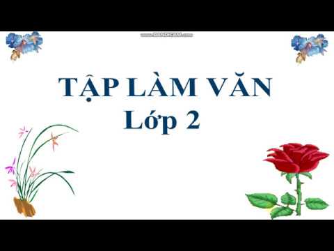 Tập Làm Văn Lớp 2 (Tuần 25) - Đáp lời đồng ý. Quan sát tranh, trả lời câu hỏi. ll Cô Phượng Tuyền