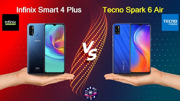 Infinix Smart 4 Plus Vs Tecno Spark 6 Air - Full Comparison [Full Specifications]