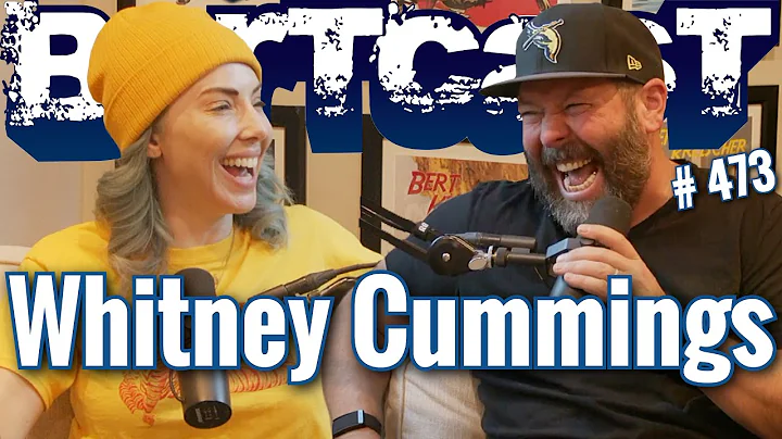 Bertcast # 473 - Whitney Cummings & ME