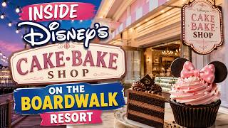 Inside Disney’s NEW Cake Bake Shop on the BoardWalk 🍰 | Full Tour & Experience