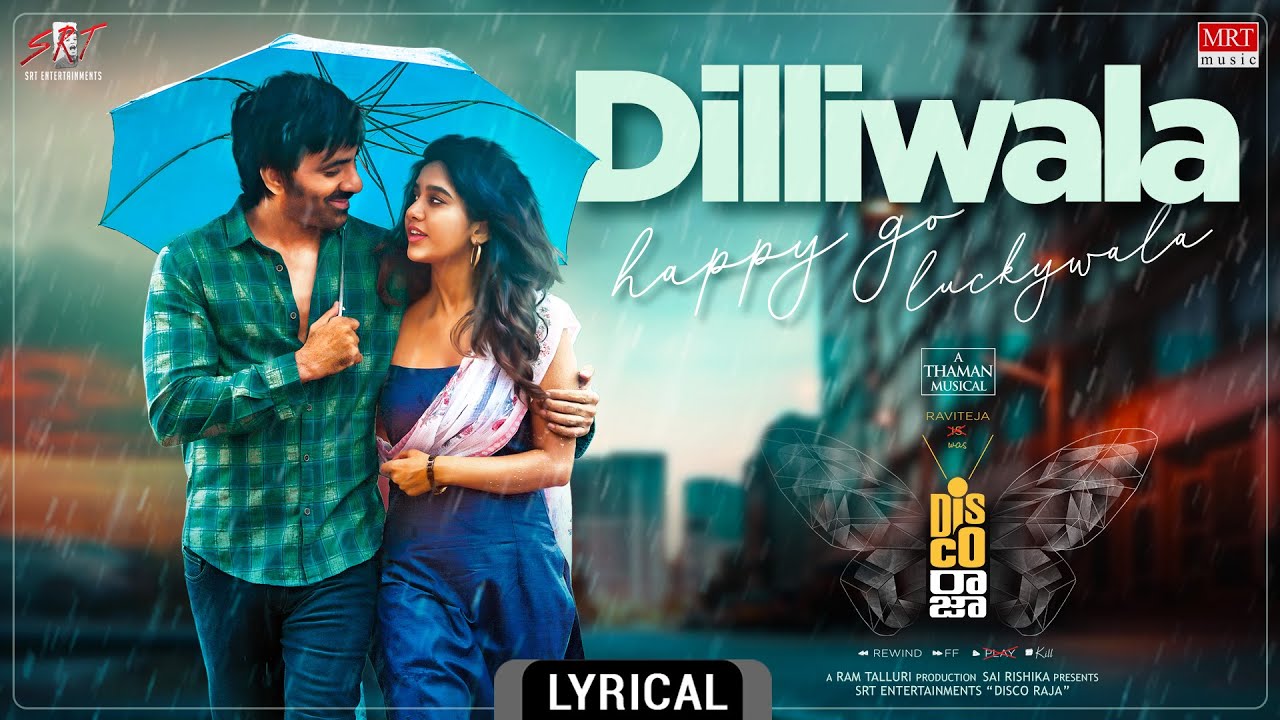 Dilliwala Lyrical Video Song | Disco Raja | Ravi Teja | Nabha Natesh | VI Anand | Thaman S
