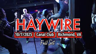 2025-10.07 Haywire @ The Canal Club (Richmond, VA) | [FULL SET]