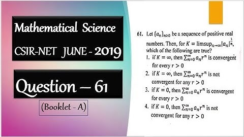 CSIR NET june 2019 Question 61 Radius of convergence root test