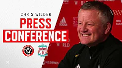 Chris Wilder | Sheffield United v Liverpool | Pre-match press conference