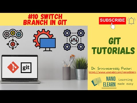 #10 Git Tutorials for beginners - How to Switch branch in Git?