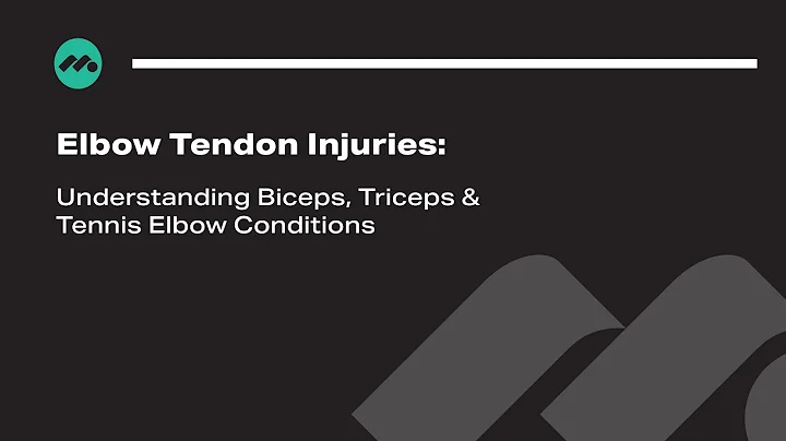 Elbow Tendon Injuries | Biceps, Triceps & Tennis Elbow Explained