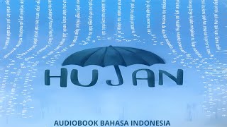Hujan – Tere Liye | Audiobook Bahasa Indonesia
