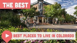 Best Places to Live in Colorado