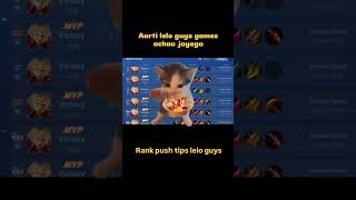 Rank push tips lelo, guys! 🏆🔥 #hok #mobilelegends #mobilelegends #honorofkings #mlbb #hokindia