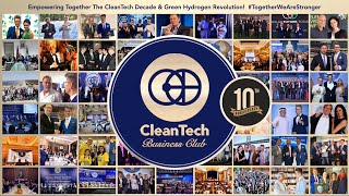 CleanTech Business Club - Empowering Together The CleanTech Decade & Green Hydrogen Revolution!