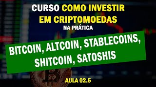 Aula 02.5 - O que são Bitcoin, Altcoin, Stablecoins, Shitcoin e Satoshis