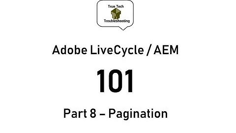 LiveCycle / AEM Designer 101 - Part 8 Pagination