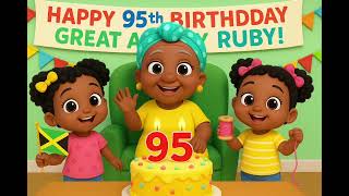 Happy 95th Birthday | Great Great Grand Aunt Ruby