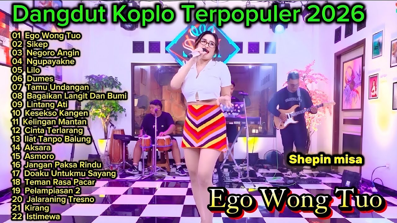 Dangdut Koplo Terpopuler 2026 🎵 Full Album Terbaru Shepin Misa | Ego Wong Tuo, Negoro Angin, Sikep