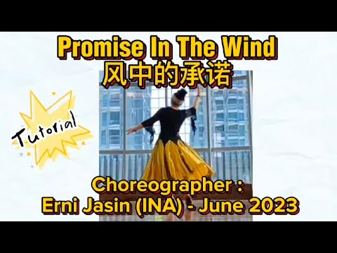 Promise In The Wind 风中的承诺 [Feng Zhong De Cheng Nuo] LINE DANCE | Walkthrough | Erni Jasin (INA)