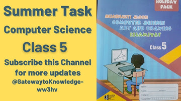 Summer task Computer science class 5 part 1