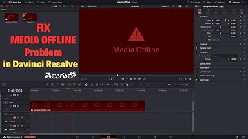 Fix Media offline Problem in Davinci Resolve || How to fix media offline problem in Telugu