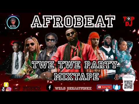 AFROBEAT PARTY MIX DECEMBER 2023 NAIJA BEST OF AFROBEAT NONSTOP 2023 2024 BY DJ FINEX