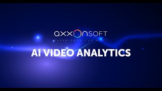 AxxonSoft AI Video Analytics